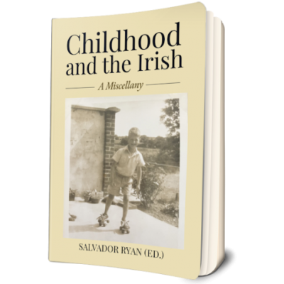 CHILDHOOD AND THE IRISH: